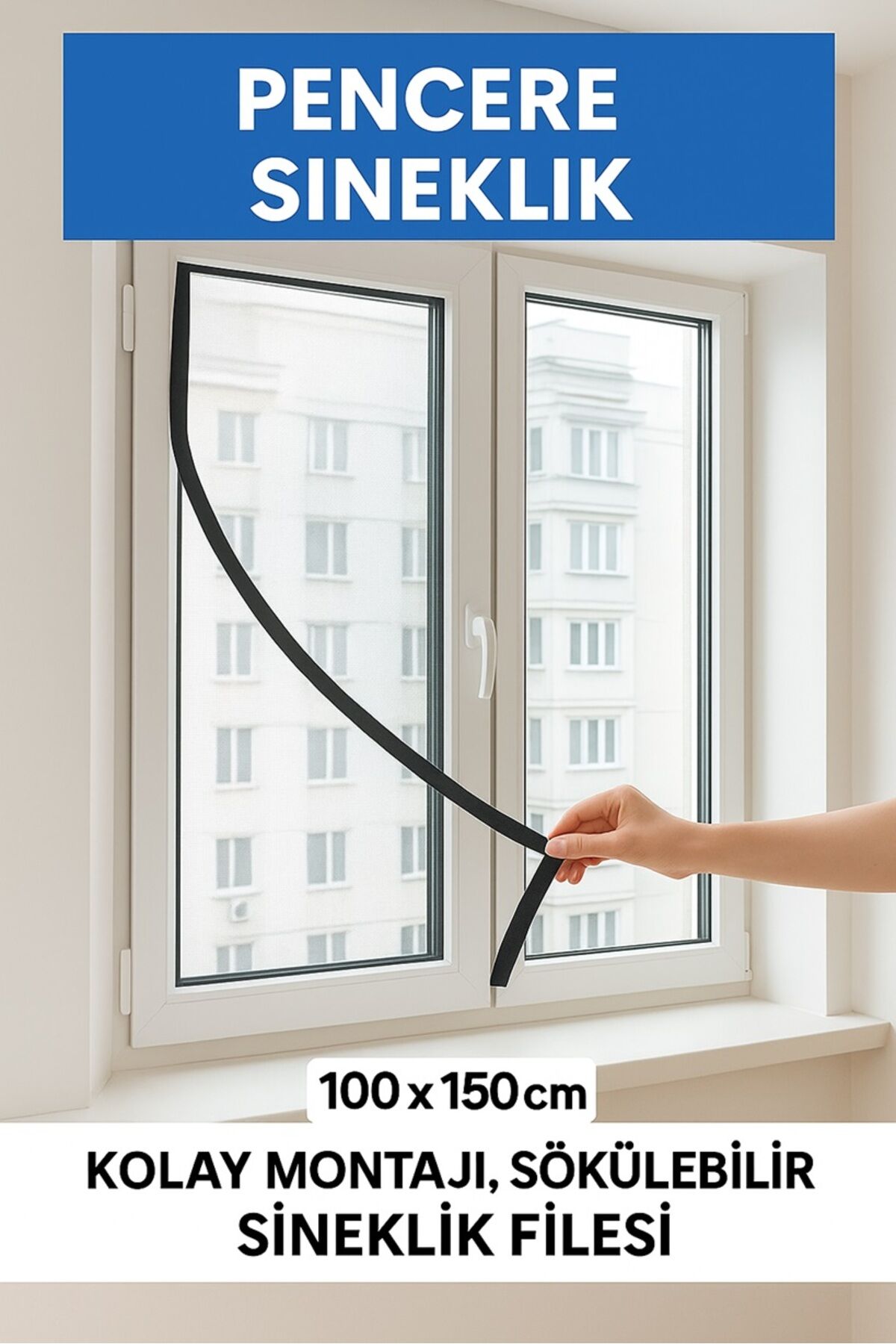Pencere Sineklik 100x150 Cm – Kolay Montajlı, Sökülebilir Sineklik Filesi Tek Ebat - 100 x 150