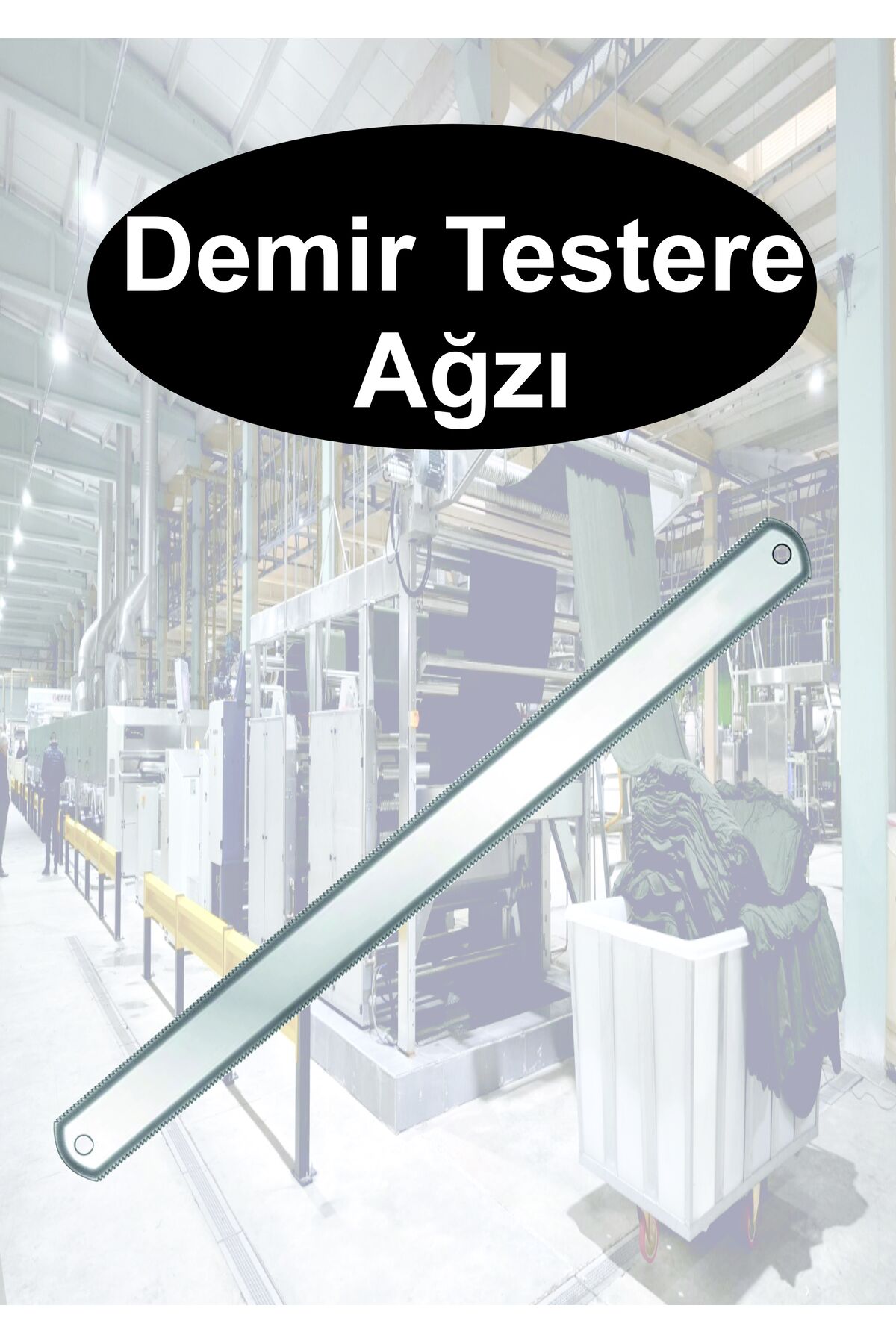 Standart Demir Testere Ağzı